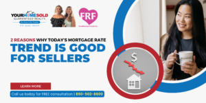 2 Reasons Why Today’s Mortgage Rate