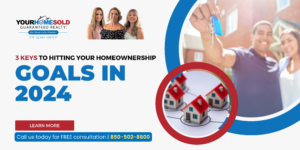 3 Keys To Hitting Your Homeownership Goals in 2024