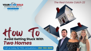 Avoid Getting Stuck With Two Homes