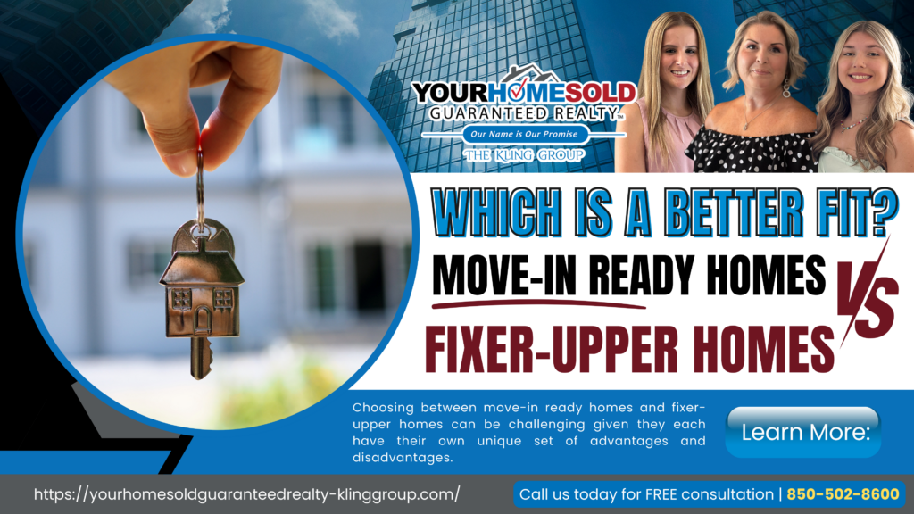 WHICH IS A BETTER FIT? MOVE-IN READY HOMES VS. FIXER-UPPER HOMES